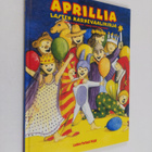Sirpa Karjalainen : Aprillia : lasten karnevaalikirja - pikkukuva 1