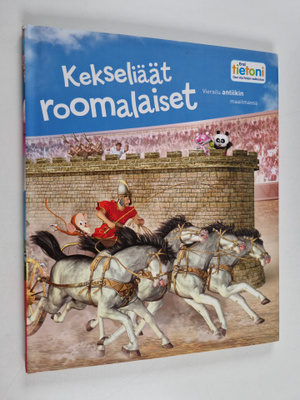 Will Petty : Kekseliäät roomalaiset : Vierailu antiikin m...