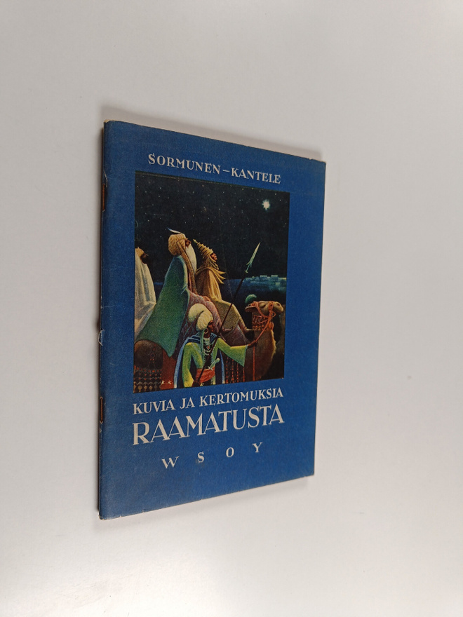 Eino Sormunen : Kuvia ja kertomuksia Raamatusta