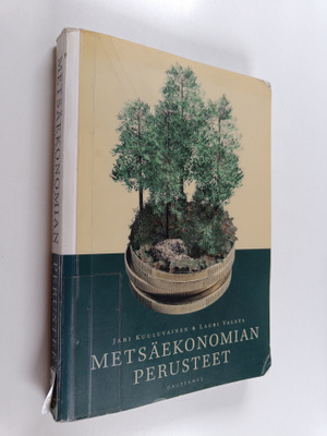 Jari Kuuluvainen ym. : Metsäekonomian perusteet