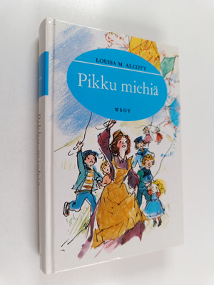 Louisa M Alcott : Pikku miehiä
