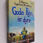 Catharina Ingelman-Sundberg : Goda rån är dyra - pikkukuva 1