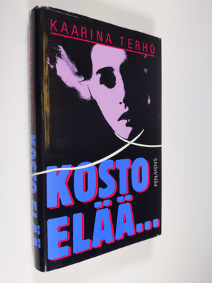 Kaarina Terho : Kosto elää