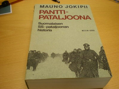 Mauno Jokipii: Panttipataljoona -  Suomalaisen SS-pataljoona