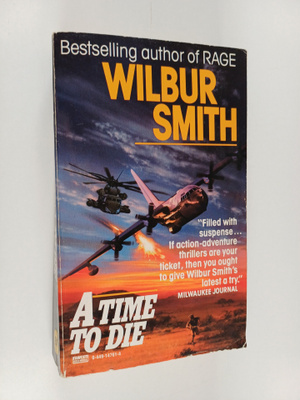 Wilbur Smith : Time to Die
