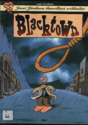 Jussi Jäniksen ihmeelliset seikkailut: Black Town (Poisto)