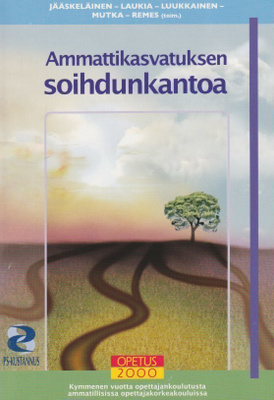 Maarit Jääskeläinen: Ammattikasvatuksen soihdunkantoa