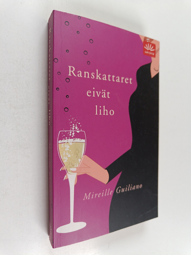 Mireille Guiliano : Ranskattaret eivät liho