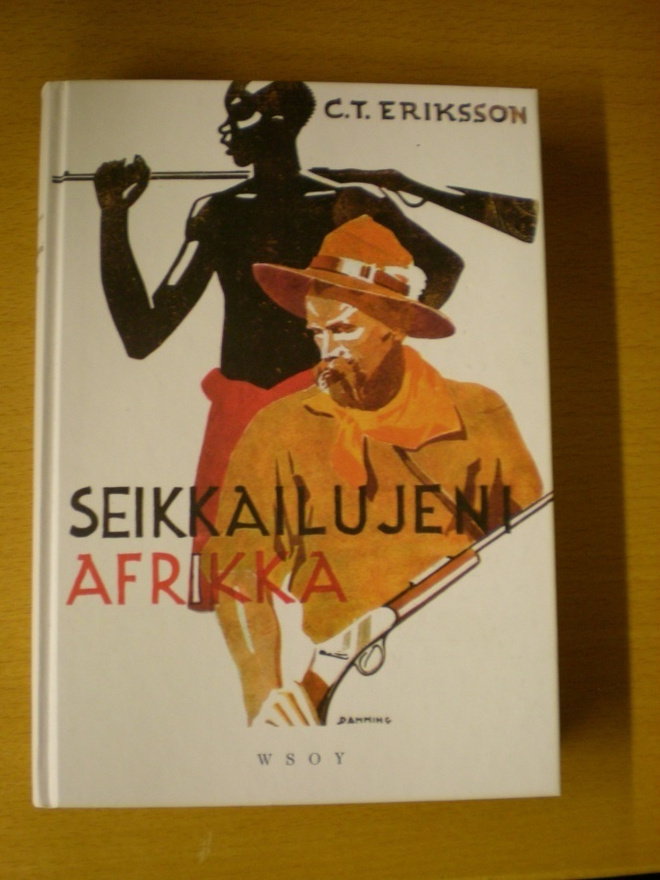 C.T. Eriksson: Seikkailujeni Afrikka