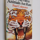 Paul Colinvaux : Why Big Fierce Animals are Rare - pikkukuva 1