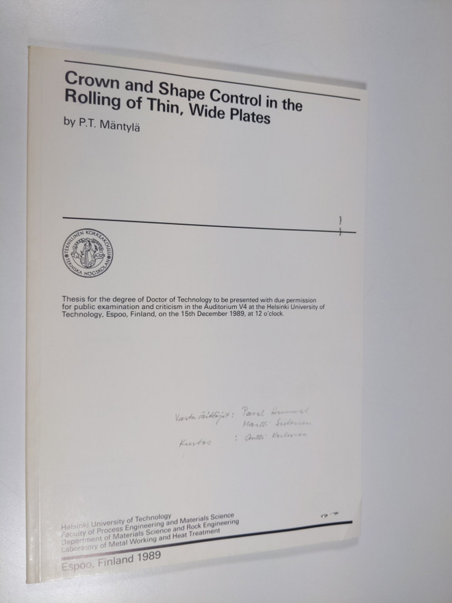 P. T. Mäntylä : Crown and Shape Control in the Rolling of...