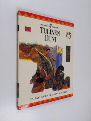 John Drane : Raamatun maailma 3 :Tulinen uuni : valtakunt...