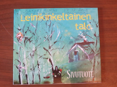 Sivutuote: Leinikinkeltainen talo CD