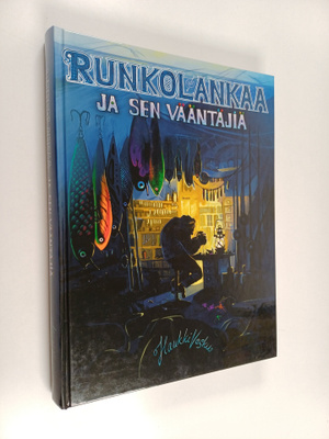 Janne Koivisto ym. : Runkolankaa ja sen vääntäjiä