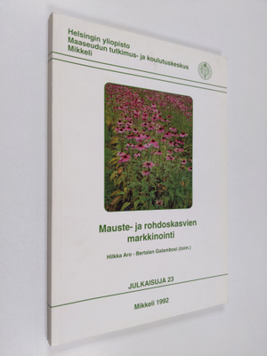 Mauste- ja rohdoskasvien markkinointi