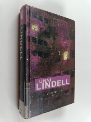 Unni Lindell : Unenvartija