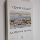 Ingemar Hägglöf : Kauppatorin päiväkirja - pikkukuva 1
