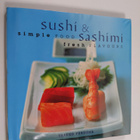 Yasuko Fukuoka : Sushi & sashimi : simple food : fresh fl... - pikkukuva 1