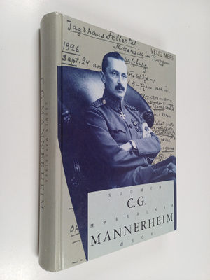 Veijo Meri : C. G. Mannerheim Suomen marsalkka