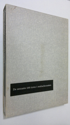 De senaste 100 åren i målarkonsten : Impressionisterna oc...