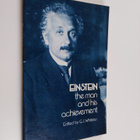 G. J. Whitrow : Einstein, the Man and His Achievement - pikkukuva 1