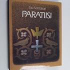 Esa Santakari : Paratiisi : kuvakirja ihmiskunnan toivost... - pikkukuva 1
