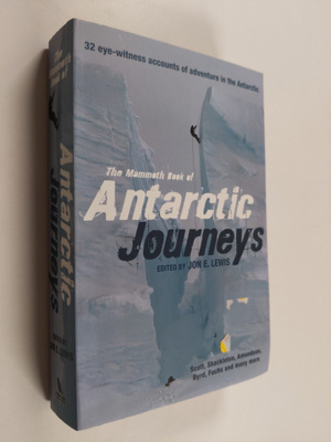 Jon E. Lewis : The Mammoth Book of Antarctic Journeys - 3...