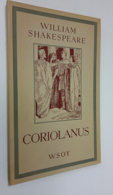 William Shakespeare : Draamoja 8, Coriolanus
