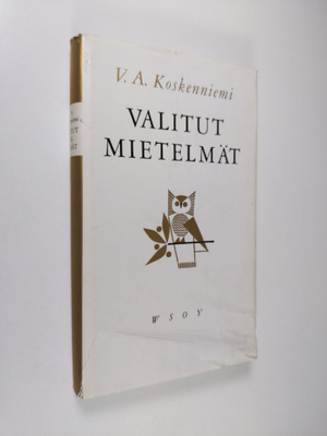 V. A. Koskenniemi : Valitut mietelmät : kokoelmista Matka...