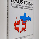 Bausteine : die Schweiz und Finnland im Spiegel ihrer Beg... - pikkukuva 1