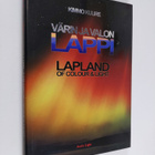 Kimmo Kuure : Värin ja valon Lappi = Lapland of colour & ... - pikkukuva 1