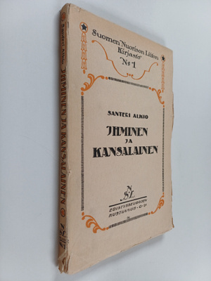 Santeri Alkio : Ihminen ja kansalainen