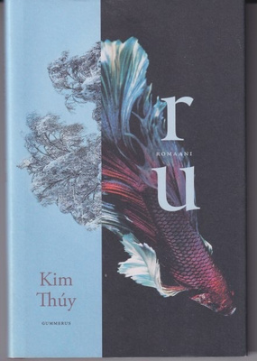 Kim Thúy: Ru - romaani