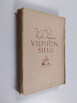 Katri Ingman : Vilpitön sielu