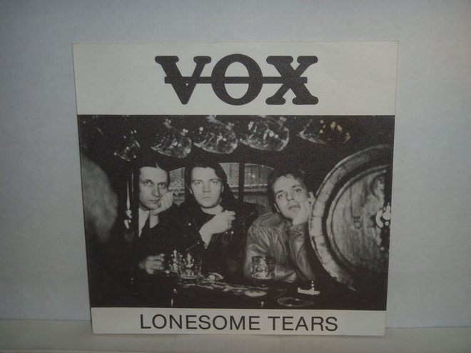 Vox 7" Lonesome Tears/Garage A Go Go (ps)