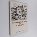 Mirjam ym. (toim.) Saarela : Vanhaa Valkeakoskea ja koski... - pikkukuva 1