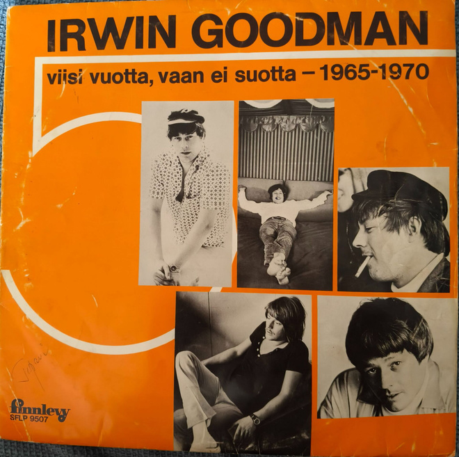 Irwin Goodman viisi vuotta, vaan ei suotta-1965-70