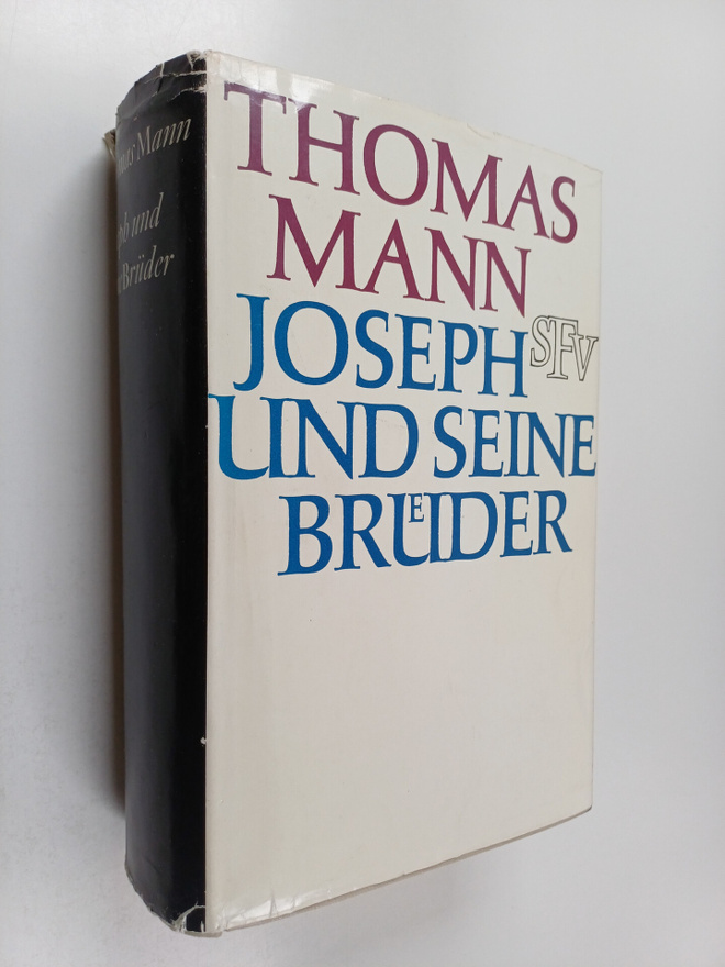 Thomas Mann : Joseph und seine Bruder