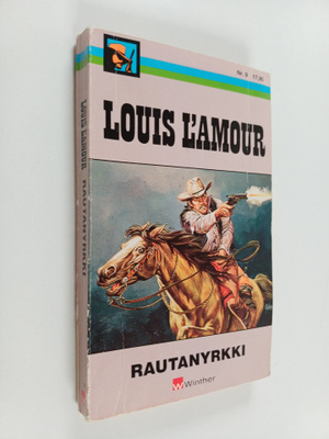 Louis L'Amour : Rautanyrkki
