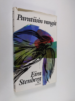 Eira Stenberg : Paratiisin vangit : kertomus