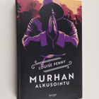Louise Penny : Murhan alkusointu - pikkukuva 1