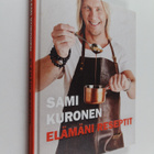 Sami Kuronen : Elämäni reseptit - pikkukuva 1