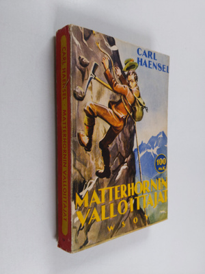 Carl Haensel : Matterhornin valloittajat
