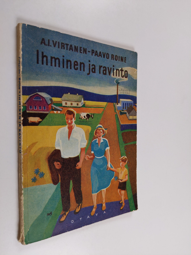 A. I. Virtanen : Ihminen ja ravinto