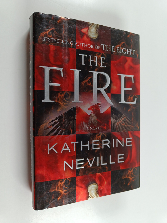 Katherine Neville : The Fire - A Novel
