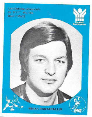 1976-77 Phoenix Roadrunners WHA #Pekka Rautakallio ÄSSÄT