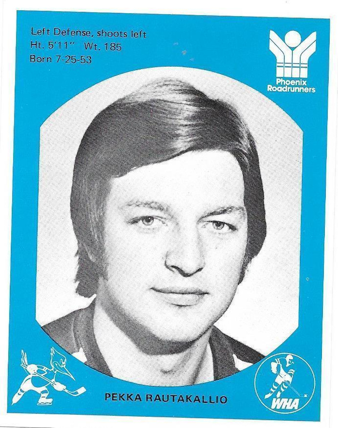 1976-77 Phoenix Roadrunners WHA #Pekka Rautakallio ÄSSÄT