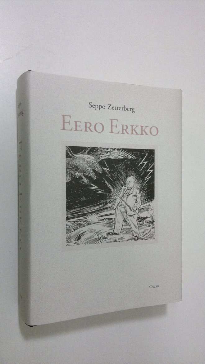 Seppo Zetterberg : Eero Erkko