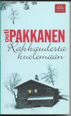 Outi Pakkanen, Rakkaudesta kuolemaan