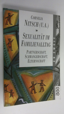 Cornelia Nitsch : Sexualität im Familienalltag : Partners...